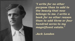 Jack London portrait with quote on writing.